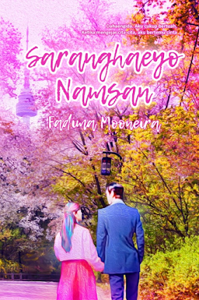 FADIMA MOONEIRA'S SECOND NOVEL ~ SARANGHAEYO NAMSAN