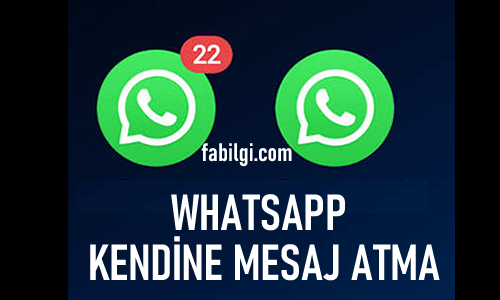 Whatsapp Kendine Mesaj Gönderme Nasıl Yapılır? Programsız