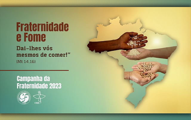 Campanha da Fraternidade: a alimentação é um direito inalienável