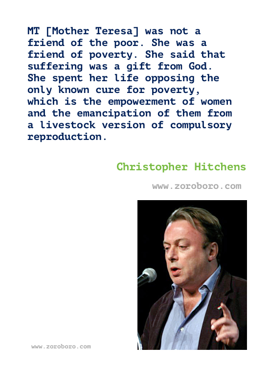 Christopher Hitchens Quotes. Christopher Hitchens Quotes Religion, atheism, Free Speech, love & Life, Christopher Hitchens Books Quotes / God Is Not Great: How Religion Poisons Everything / Hitch 22: A Memoir / Mortality. Christopher Hitchens Quotes