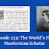 Episode 233: The World's First Sherlockian Scholar 