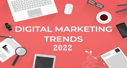 What Will Be The Digital Marketing Trends In 2022?