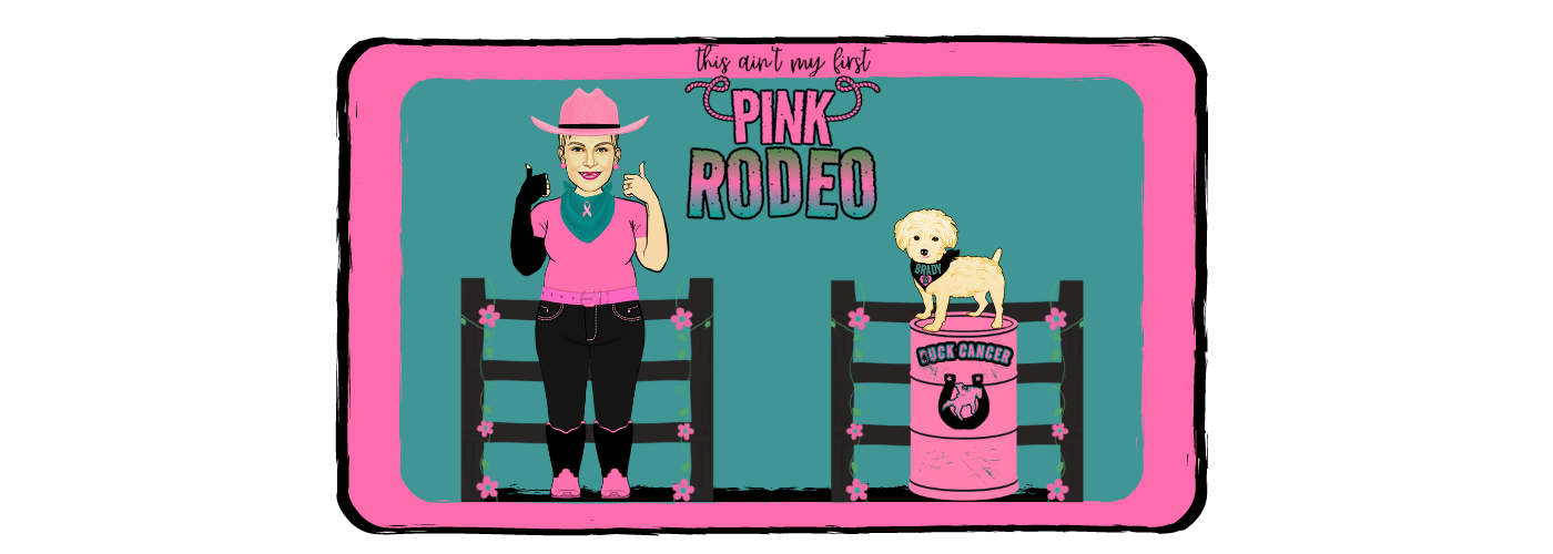 This Ain't My First Pink Rodeo