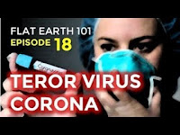 Flat Earth Episode 18 - Teror Virus Corona