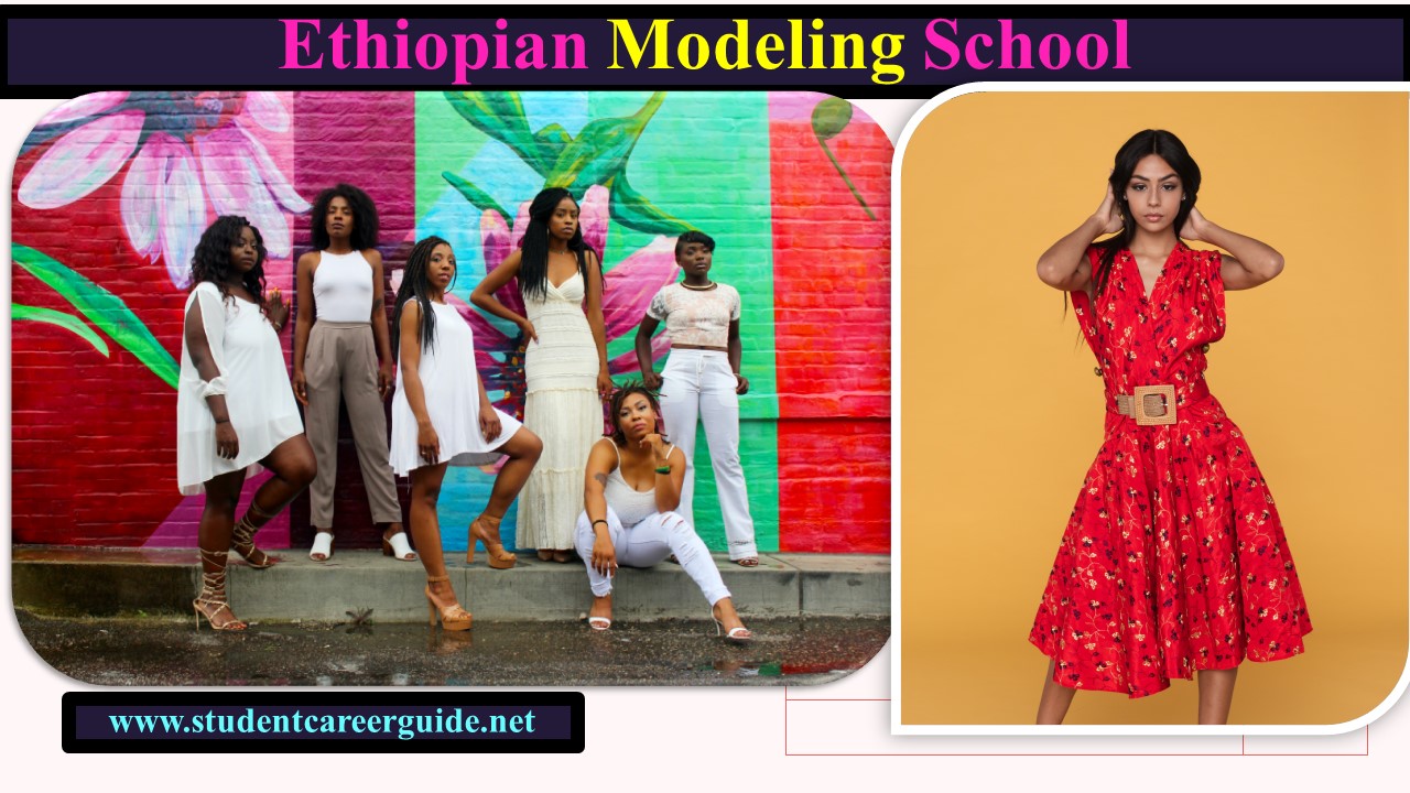 Ethiopian Modeling School