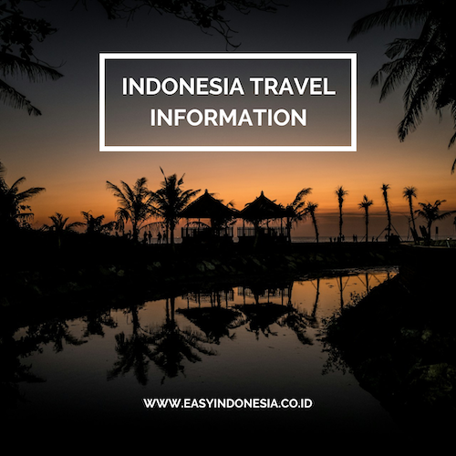 Indonesia travel information