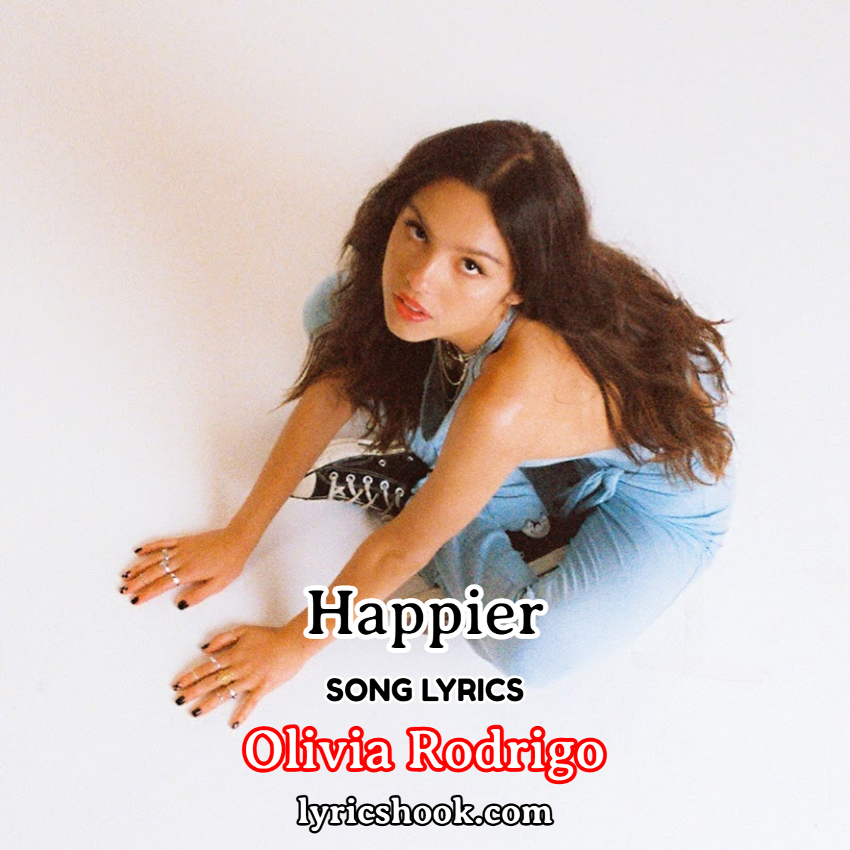 Happier Lyrics Song By Olivia Rodrigo