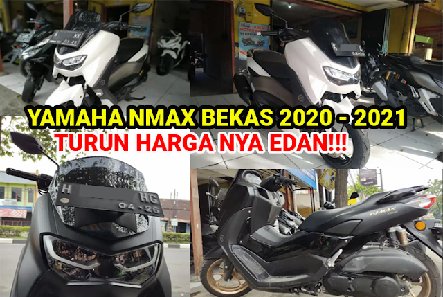 Harga Yamaha Nmax Bekas 2020 -2021 New Cuma Segini Harganya!