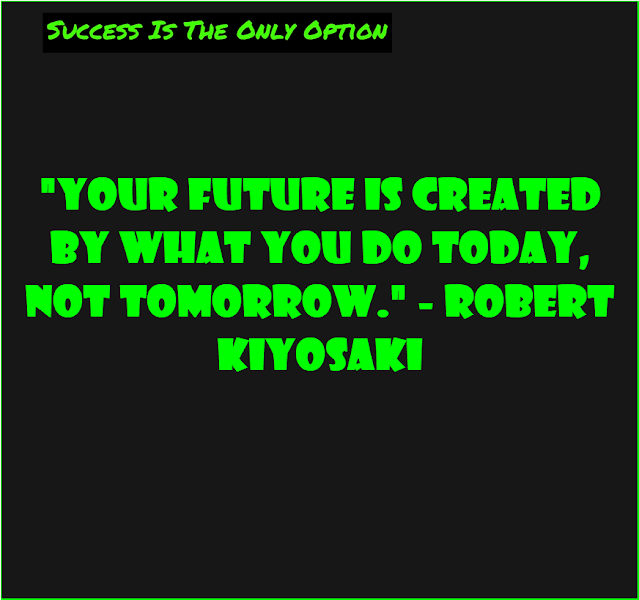 Monday Morning Blessing Quotes #21 Robert Kyosaki