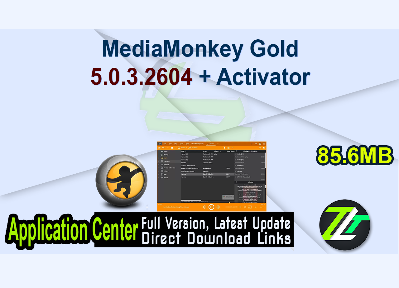 MediaMonkey Gold 5.0.3.2604 + Activator