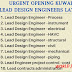  Urgent Opening Kuwait Lead Design Engineers Latest