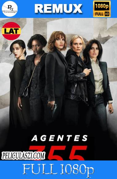 Agentes 355 (2022) Full HD REMUX 1080p Dual-Latino