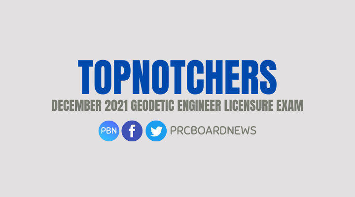 Top 10 Passers: December 2021 Geodetic Engineer board exam result