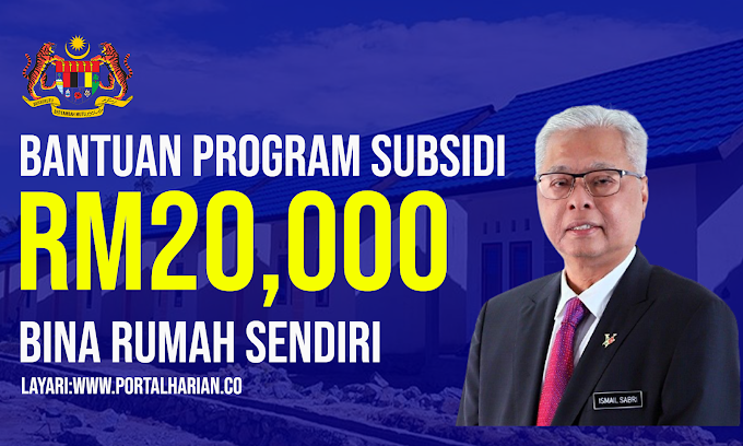Bantuan Program Subsidi RM20,000 Untuk Bina Rumah Atas Tanah Sendiri ~ Mohon Sekarang !