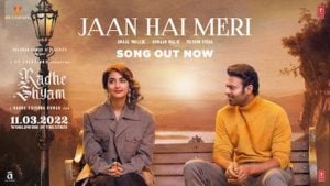 Jaan Hai Meri Lyrics in English – Radhe Shyam