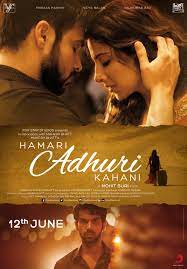 Hamari Adhuri Kahani (2015) Movie Review