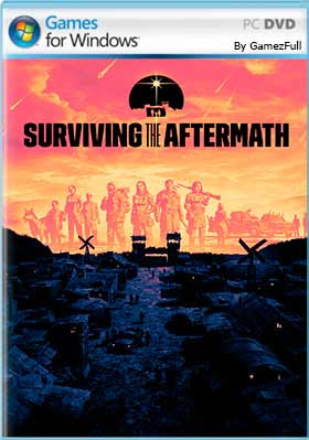 Surviving the Aftermath PC Full Español