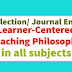 Reflections, Journal Entry on Learner-Centered Teaching Philosophy in all Subjects