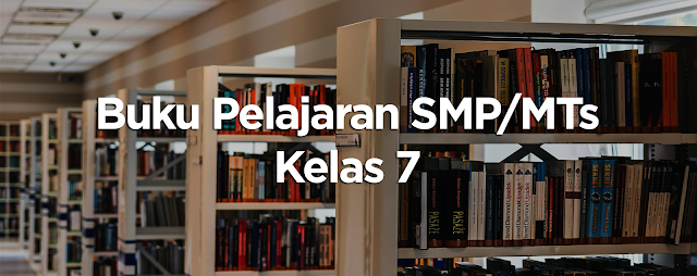 Buku Pelajaran smp mts kelas 7