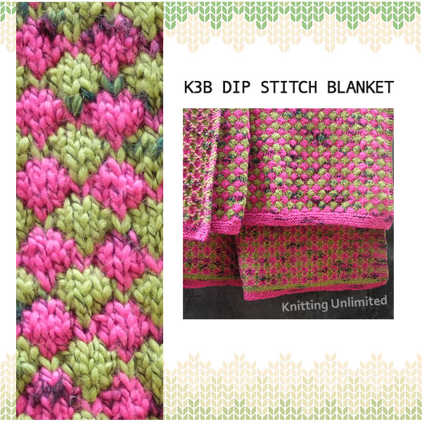 Blanket 10: K3B Dip Stitch