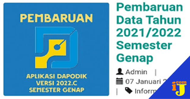Gunakan Dapodik 2022.c Untuk Pembaharuan Data Semester Genap 2021/2022