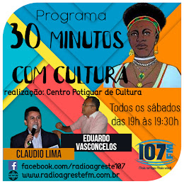 PROGRAMA 39 MINUTOS COM CULTURA - TODOS OS SÁBADOS - - AGRESTE FM 107.5