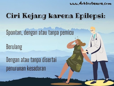 Kejang karena epilepsi selalu berulang