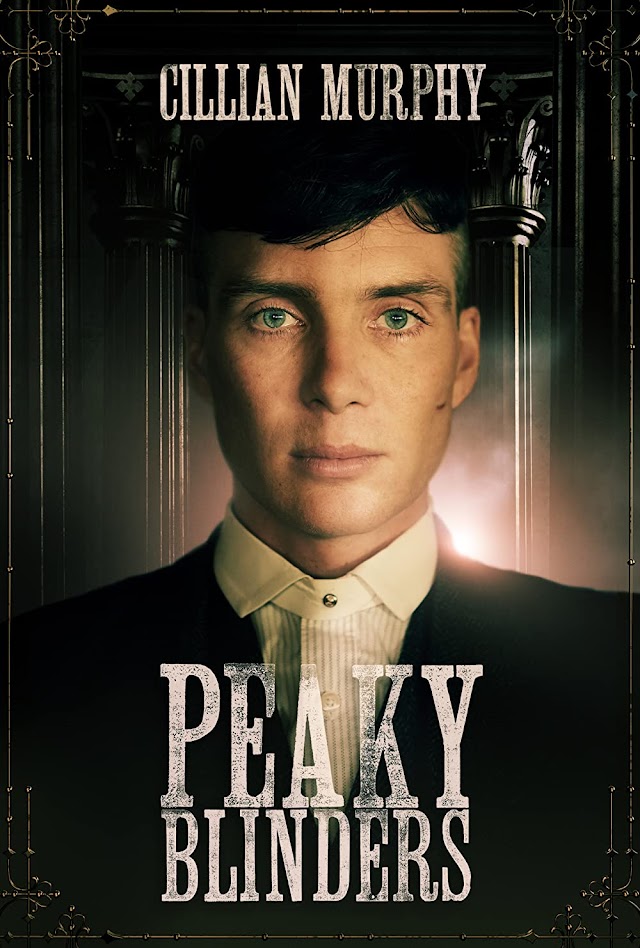 Peaky Blinders (Serial Netflix 2013) trailer și detalii