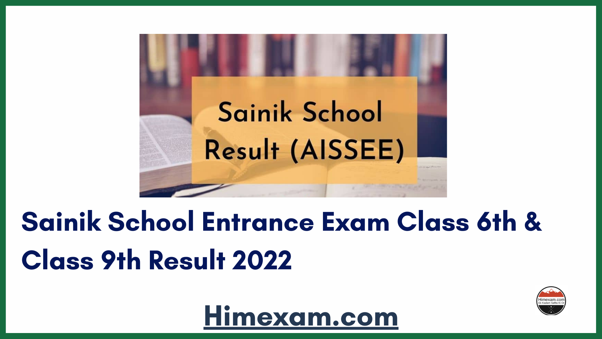 Sainik School Entrance Exam  Class 6th & Class 9th Result 2022