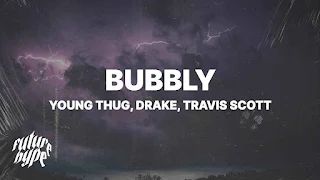 Young Thug - Bubbly Lyrics