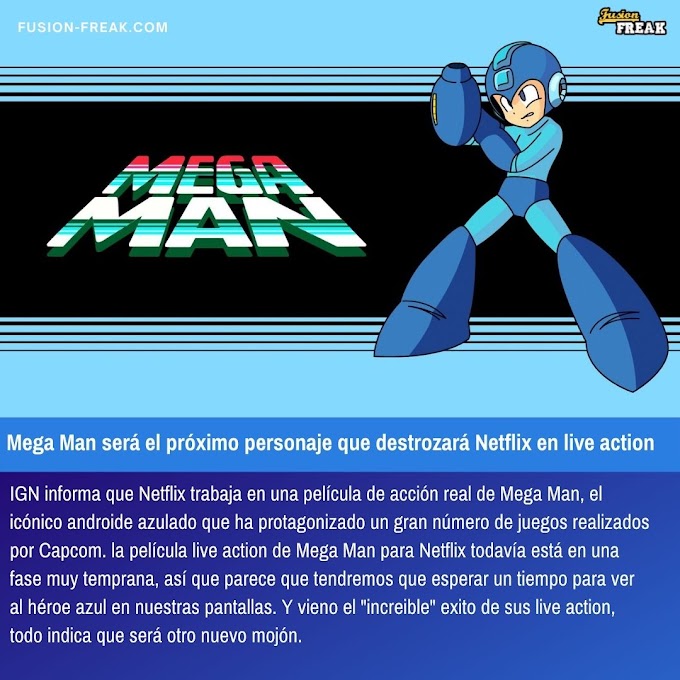 Mega Man será el próximo personaje que destrozará Netflix en live action