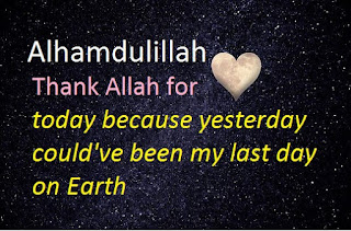 Alhamdulillah Thank God Allah for today quotes