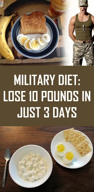 Military Diet: Lose 10 Pounds In Just 3 Days!