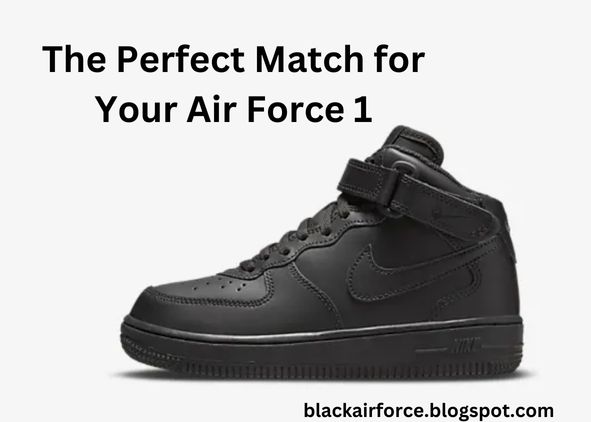 Black on Black: The Perfect Match for Your Air Force 1s