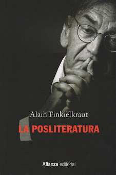 Alain Finkielkraut (La posliteratura)