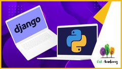 Python Django: Django Core From Scratch with Practice