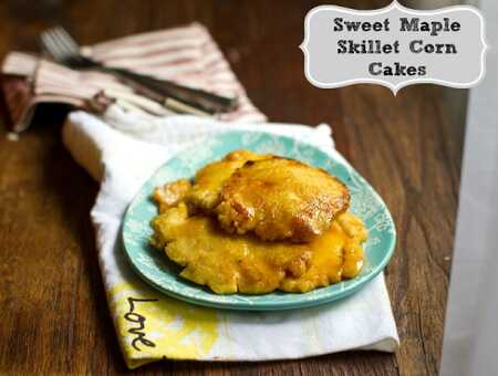 Sweet Maple Skillet Corn Cakes Recipe