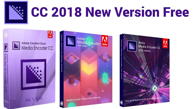 Adobe Media Encoder CC 2018 ​Free Download