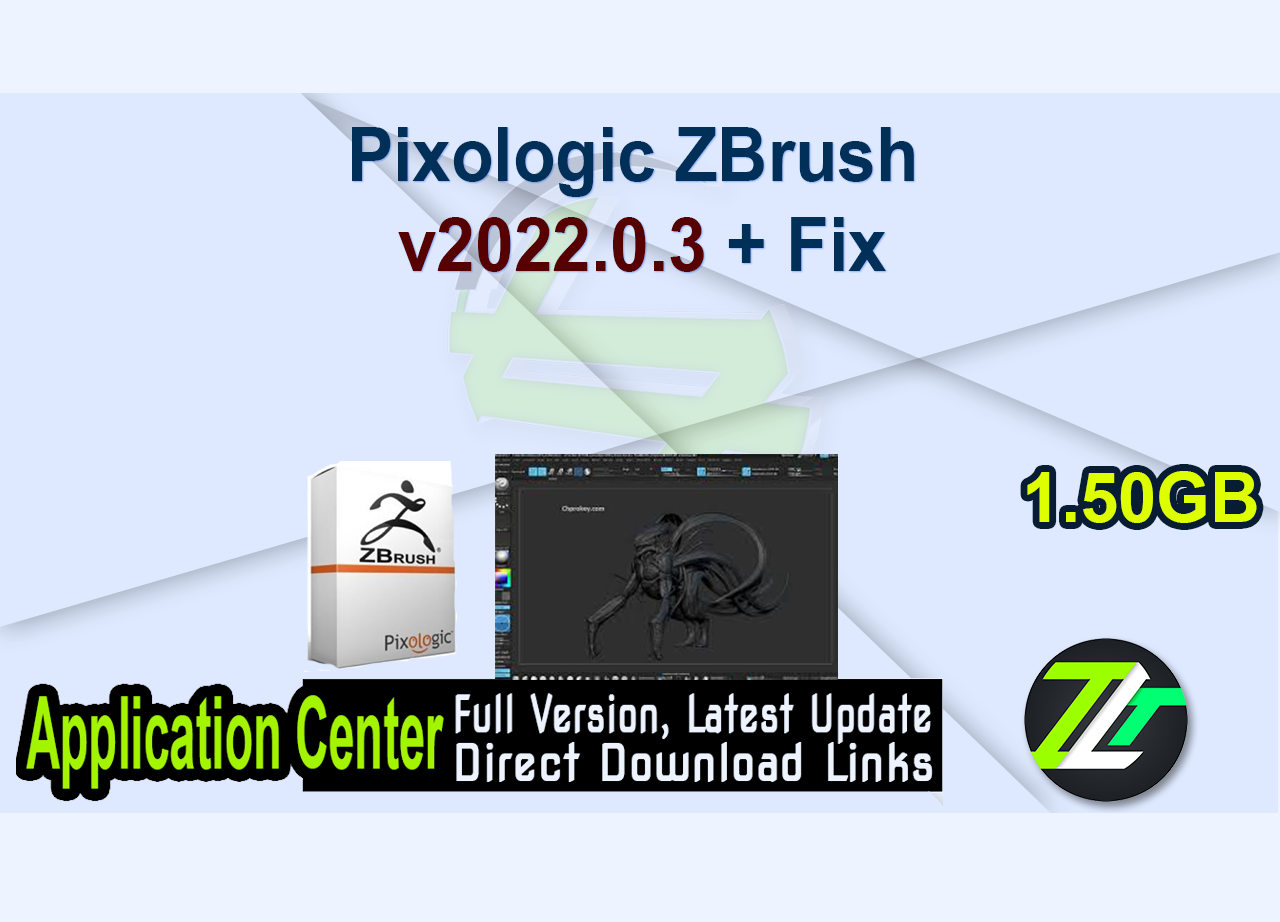Pixologic ZBrush v2022.0.3 + Fix