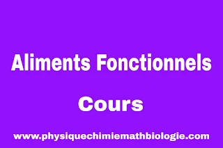 Cours Aliments Fonctionnels PDF (L3-S5-Alimentation,nutrition et pathologies)