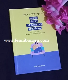 buku Ketika Dunia Tak Berpihak Kepadamu, psikologi Ketika Dunia Tak Berpihak Kepadamu, resensi Ketika Dunia Tak Berpihak Kepadamu, review buku Ketika Dunia Tak Berpihak Kepadamu, review buku terbaru, review buku psikologi, harga buku psikologi, harga buku psikologi terbaru, harga buku non fiksi, harga buku ketika dunia tak berpihak kepadamu,