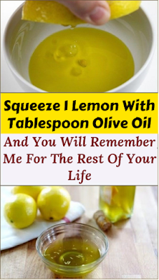 Squееze 1 Lemon With Tablespoon Olive Oil And You Will Remember Me For The Rest Of Your Life