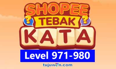 Tebak Kata Shopee Level 973 974 975 976 977 978 979 980 971 972