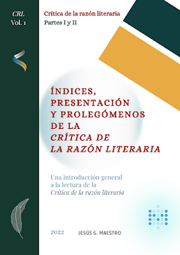 Índices, Presentación y Prolegómenos de la Crítica de la razón literaria