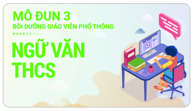 Bài tập cuối khoá mô đun 3 Ngữ văn