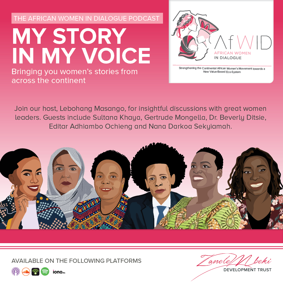 African Women In Dialogue Launches ‘My Story In My Voice’ Podcast Featuring Conversations With Remarkable Feminist Activists, Hosted By Lebohang Masango 