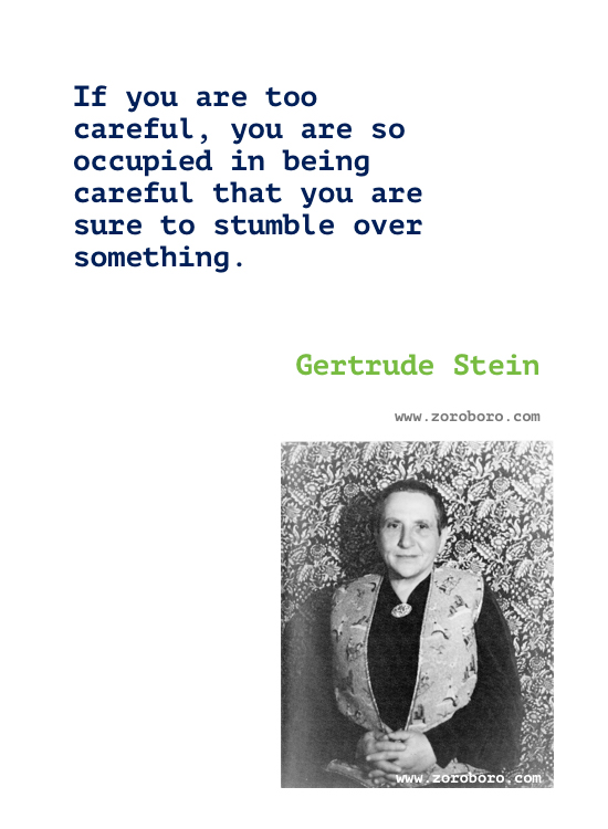 Gertrude Stein Quotes. Gertrude Stein Poems. Gertrude Stein Work/Writings. Gertrude Stein Books Quotes. Gertrude Stein