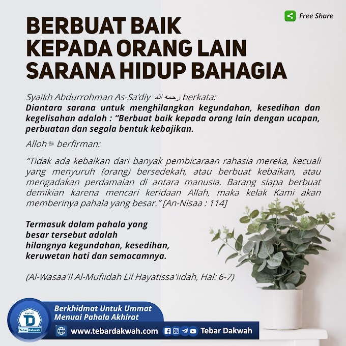  BERBUAT BAIK KEPADA ORANG LAIN, SARANA HIDUP BAHAGIA