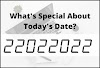 TOWS DAY TODAY: What’s special about 22nd February 2022?