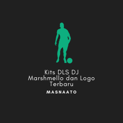 Kits DLS DJ Marshmello dan Logo Terbaru